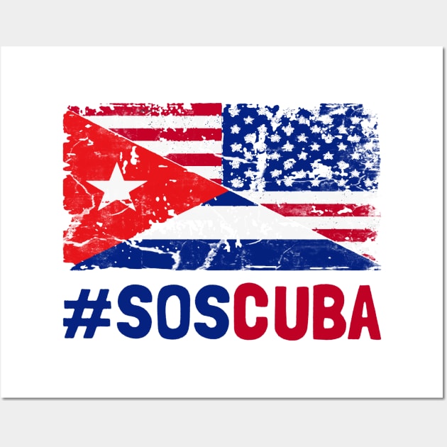 SOS Cuba Flag Free Cuba Libre 2021 Wall Art by dyazagita